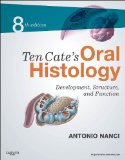 Ten Cate's Oral Histology Development, Structure, and Function cover art