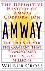 Amway The True Story of the Company That Transformed the Lives OfMillions 2001 9780425176467 Front Cover