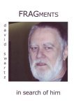Fragments in Search of Him [deconstructing Megraw] 2006 9780595408467 Front Cover