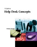 Guide to Help Desk Concepts Service Desk and the IT Infrastructure Library 2nd 2003 Revised  9780619159467 Front Cover