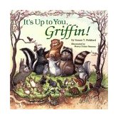 It's up to You, Griffin  9780870334467 Front Cover