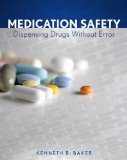 Medication Safety Dispensing Drugs Without Error cover art
