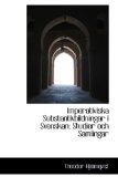 Imperativiska Substantivbildningar I Svenskan Studier och Samlingar 2009 9781113027467 Front Cover