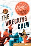 Wrecking Crew The Inside Story of Rock and Roll's Best-Kept Secret  9781250030467 Front Cover