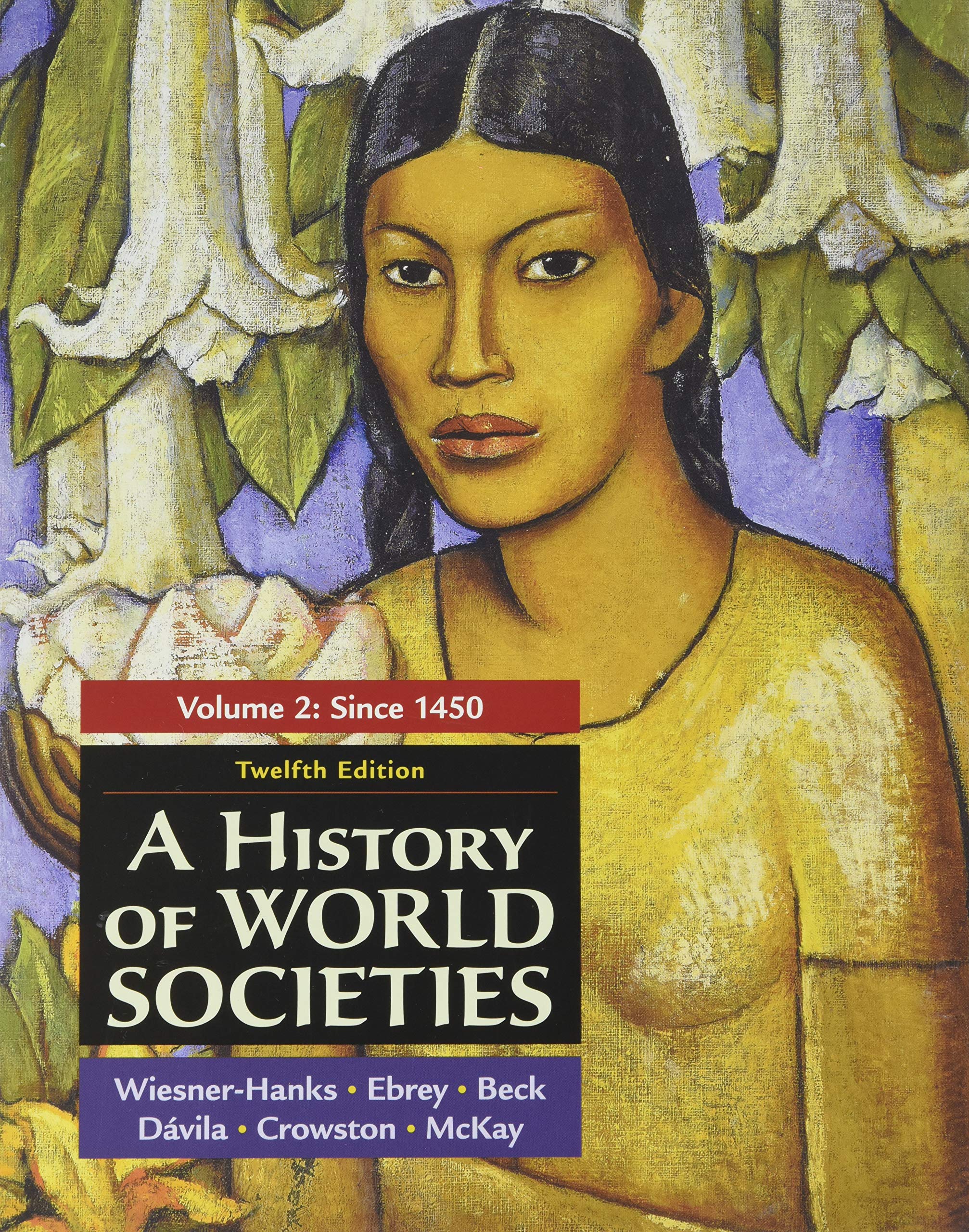 History of World Societies, Volume 2 12th 9781319302467 Front Cover