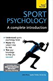Sports Psychology - a Complete Introduction  9781473608467 Front Cover