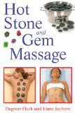 Hot Stone and Gem Massage 2008 9781594772467 Front Cover