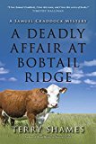 Deadly Affair at Bobtail Ridge A Samuel Craddock Mystery  9781633880467 Front Cover