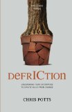 DefrICtion Unleashing Your Enterprise to Create Value from Change 2012 9781935504467 Front Cover
