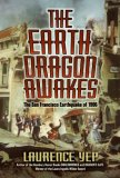 Earth Dragon Awakes The San Francisco Earthquake Of 1906  9780060008468 Front Cover