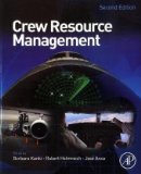 Crew Resource Management 2nd 2010 9780123749468 Front Cover