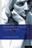 Endocrine Psychiatry Solving the Riddle of Melancholia  9780199737468 Front Cover