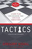 Tactics A Game Plan for Discussing Your Christian Convictions 10th 9780310101468 Front Cover