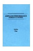 Airplane Performance, Stability and Control 1991 9780471680468 Front Cover