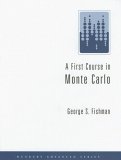 First Course in Monte Carlo 6th 2005 9780534420468 Front Cover
