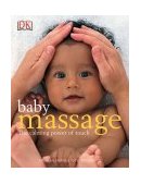 Baby Massage Calm Power of Touch The Calming Power of Touch cover art