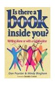 Is There a Book Inside You? Writing Alone or with a Collaborator 5th 9781568600468 Front Cover