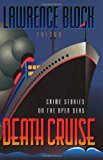Death Cruise Crime Stories on the Open Seas 2000 9781581821468 Front Cover