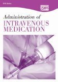 Administration of Intravenous Medication: Complete Series (DVD) 2003 9781602320468 Front Cover