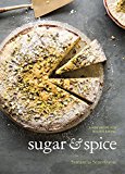 New Sugar and Spice A Recipe for Bolder Baking  9781607747468 Front Cover