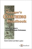 Manager's Coaching Handbook A Practical Guide to Improving Employee Performance cover art