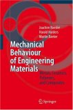 Mechanical Behaviour of Engineering Materials Metals, Ceramics, Polymers, and Composites cover art