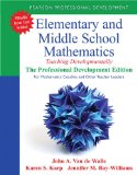 Elementary and Middle School Mathematics Teaching Developmentally: the Professional Development Edition for Mathematics Coaches and Other Teacher Leaders