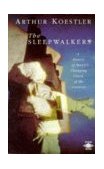 Sleepwalkers A History of Man's Changing Vision of the Universe cover art