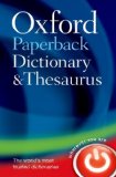 Oxford Paperback Dictionary and Thesaurus 3rd 2009 9780199558469 Front Cover