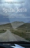 Spiral Jetta A Road Trip Through the Land Art of the American West cover art