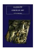 Etruscan Art 2nd 1995 9780300064469 Front Cover