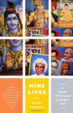 Nine Lives In Search of the Sacred in Modern India 2011 9780307474469 Front Cover