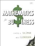 Mathematics for Business Plus NEW Mylab Math with Pearson EText -- Access Card Package 10th 9780321924469 Front Cover