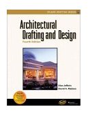Architectural Drafting and Design, 4E 4th 2000 Revised  9780766815469 Front Cover
