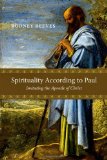 Spirituality According to Paul Imitating the Apostle of Christ cover art