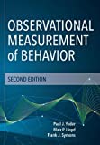 Observational Measurement of Behavior 2nd 9781681252469 Front Cover