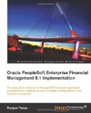 Oracle PeopleSoft Enterprise Financial Management 9. 1 Implementation  9781849681469 Front Cover