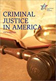 Criminal Justice in America 