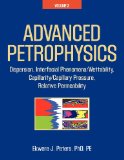 Advanced Petrophysics Volume 2: Dispersion, Interfacial Phenomena/Wettability, Capillarity/Capillary Pressure, Relative Permeability cover art