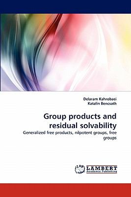 Group Products and Residual Solvability 2010 9783843368469 Front Cover
