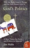God's Politics Why the Right Gets It Wrong and the Left Doesn't Get It 2006 9780060834470 Front Cover