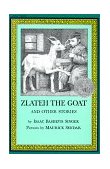Zlateh the Goat and Other Stories A Newbery Honor Award Winner cover art