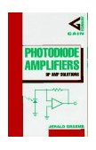 Photodiode Amplifiers: OP AMP Solutions 