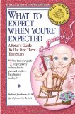 What to Expect When You're Expected A Fetus's Guide to the First Three Trimesters 2009 9780385526470 Front Cover