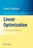Linear Optimization The Simplex Workbook cover art
