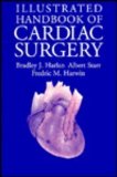 Illustrated Handbook of Cardiac Surgery 1995 9780387944470 Front Cover