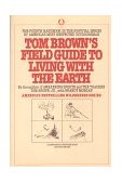Tom Brown's Field Guide to Living with the Earth  cover art