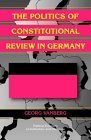 Politics of Constitutional Review in Germany  9780521836470 Front Cover