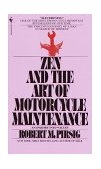 Zen and the Art of Motorcycle Maintenance An Inquiry into Values cover art