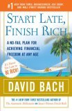 Start Late, Finish Rich A No-Fail Plan for Achieving Financial Freedom at Any Age 2007 9780767919470 Front Cover